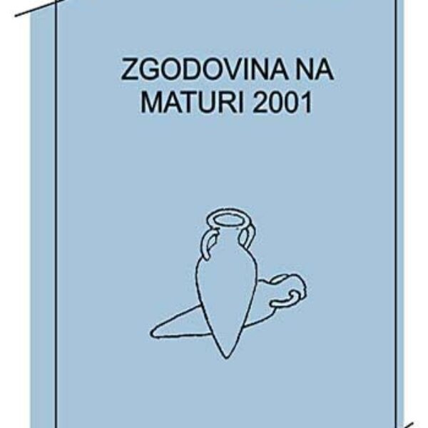 Zgodovina na maturi 2001